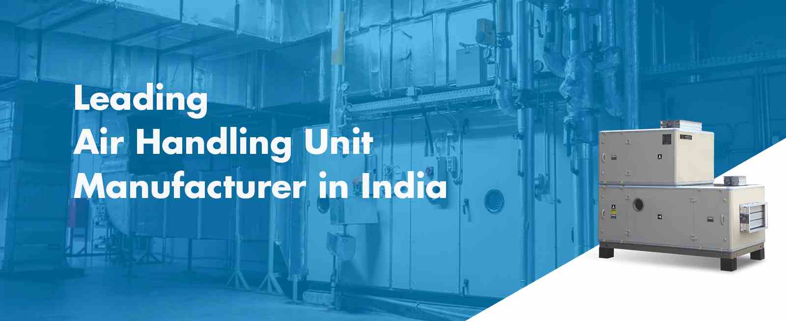 AHU Manufacturers in india 