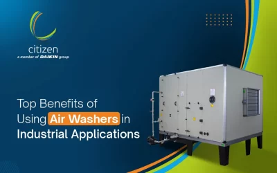 Top Benefits of Using Industrial Air Washer in Industrial Applications